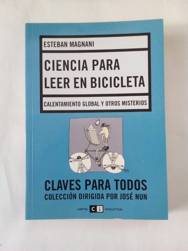 Producto - Ciencia para leer en bicicleta - Esteban Magnani - Capital Intelectual 2008