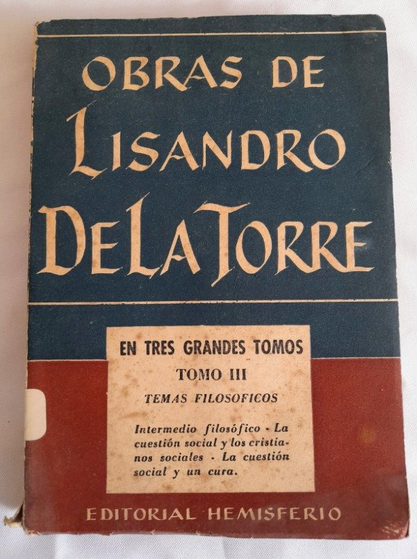 Producto - Obras De Lisandro De La Torre - Tomo 3 - Temas Filosoficos - Hemisferio