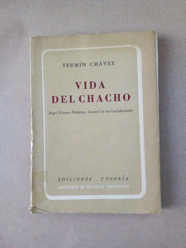 Producto - Vida del Chacho - Fermín Chávez - Theoría 1962