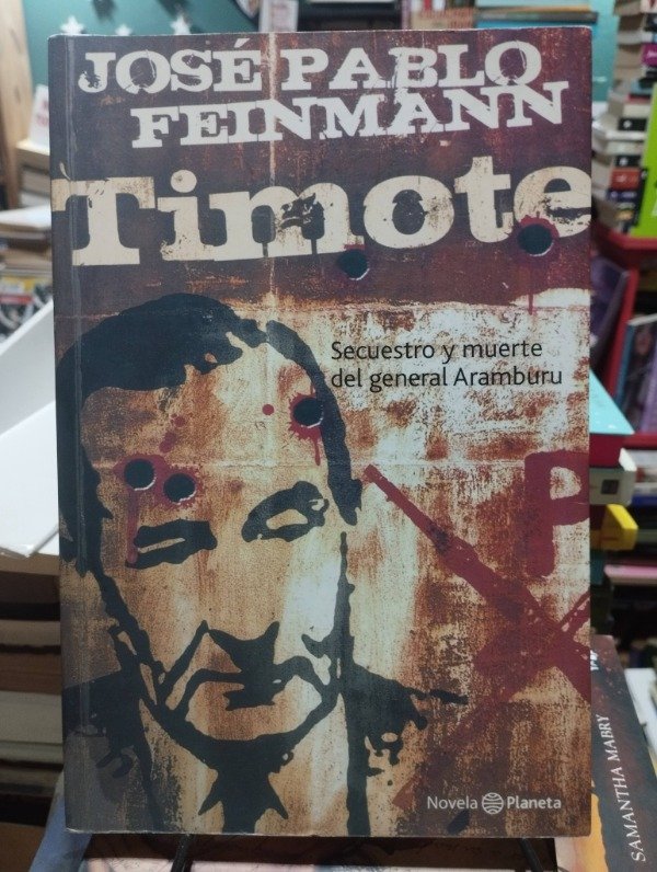 Producto - TIMOTE - José Pablo Feinmann