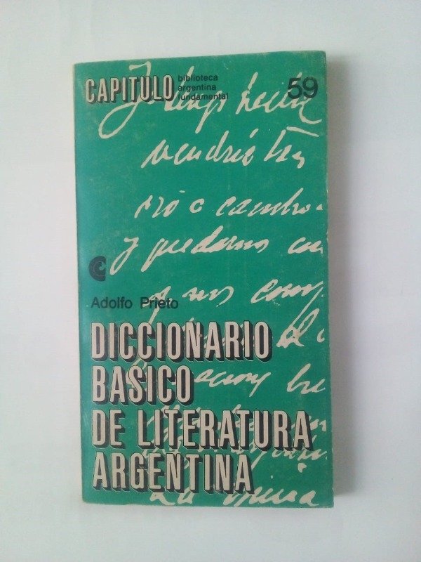 Producto - Diccionario básico de literatura argentina Adolfo Prieto CEAL Capítulo 1968