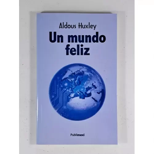 Producto - Un mundo feliz - Aldo Huxley