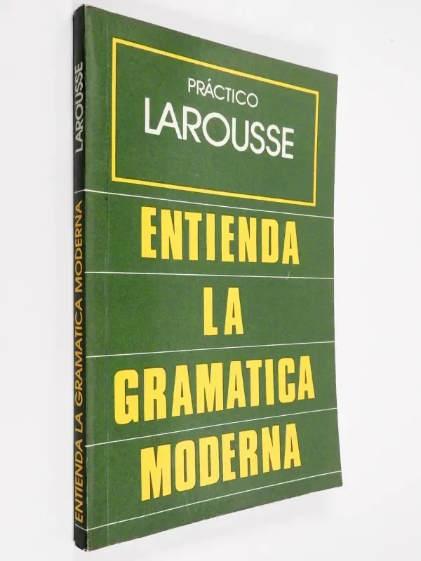 Producto - Entienda La Gramática Moderna - Larousse Moreno Aguilar
