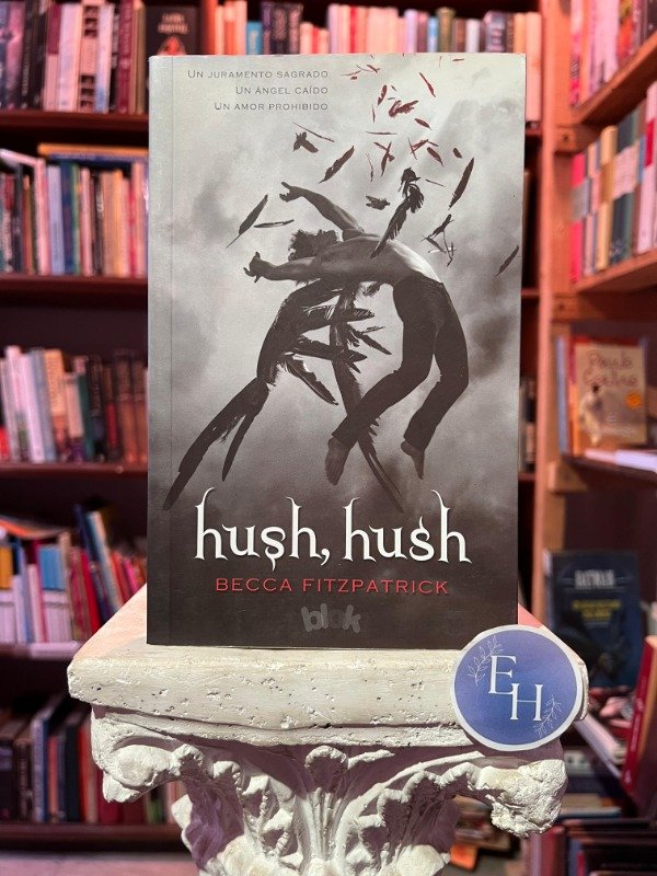 Producto - Hush, hush (Becca Fitzpatrick)