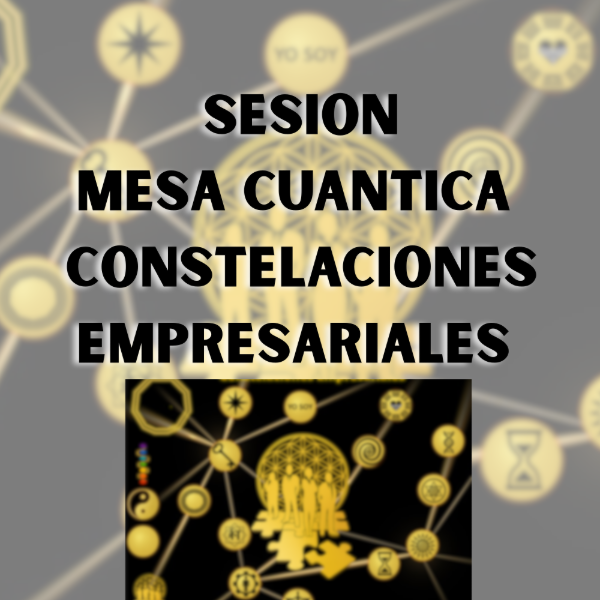 Producto - SESIÓN MESA CONSTELACIONES EMPRESARIALES