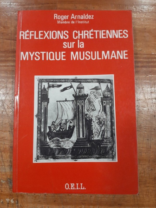 Producto - Reflexions Chretiennes sur la Mystique Musulmane - Roger Arnaldez