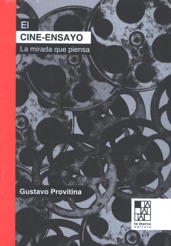 Producto - Gustavo Provitina - El cine-ensayo: la mirada que piensa