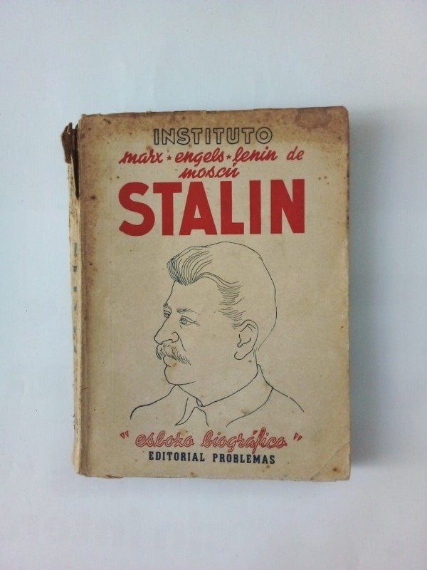 Producto - Stalin Esbozo biográfico - Instituto Marx Engels Lenin de Moscú - Problemas 1940
