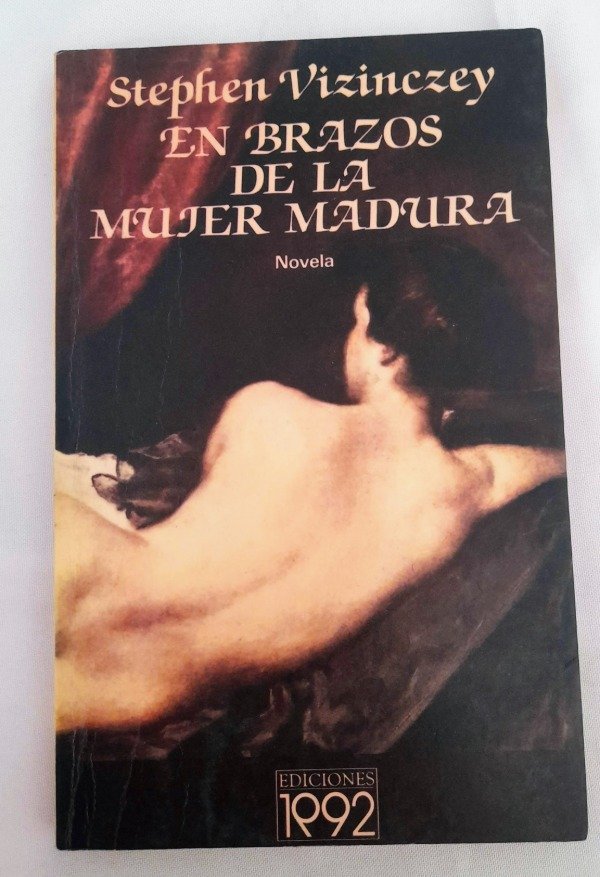 Producto - En Brazos De La Mujer Madura - Stephen Vizinczey - 1992
