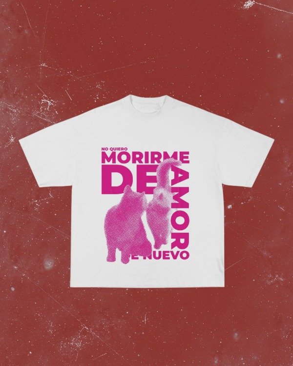 Producto - NO QUIERO MORIRME DE AMOR DE NUEVO - Boxy Fit
