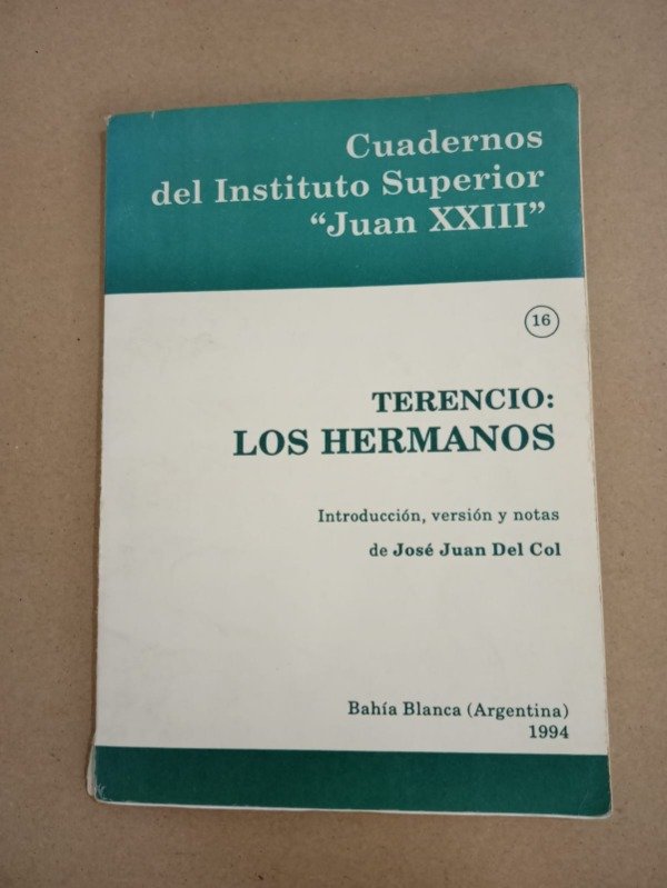 Producto - Terencio Los hermanos - José Juan del Col - Juan XXIII 1994