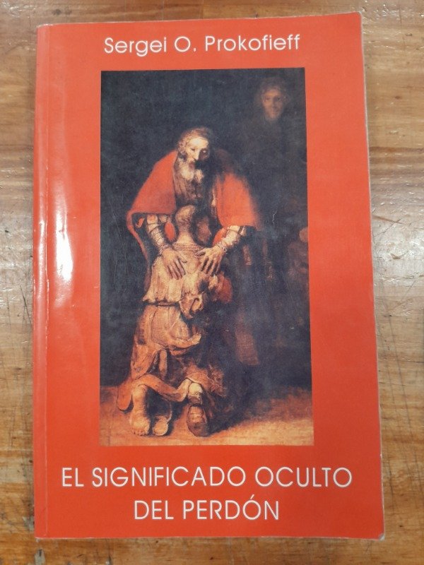 Producto - El significado oculto del perdon - Sergei Prokofieff