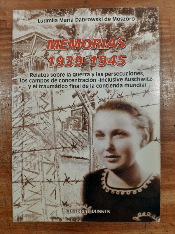 Producto - Memorias 1939 1945 - Ludmila M D de Moszoro