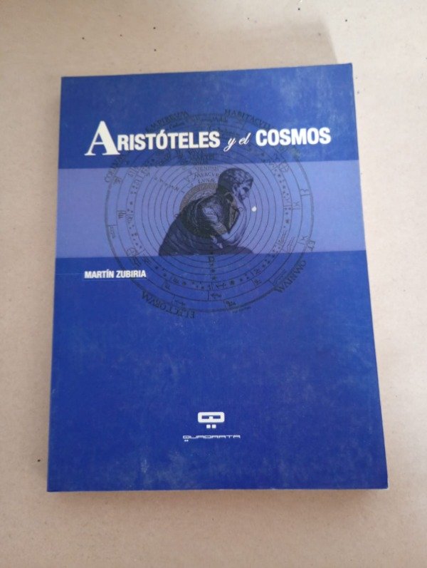 Producto - Aristóteles y el cosmos - Martín Zubiria - Quadrata 2005