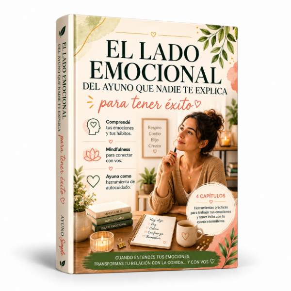 Producto - El Ayuno Intermitente y Tu Bienestar Emocional - Guía Complementaria 3 - 0