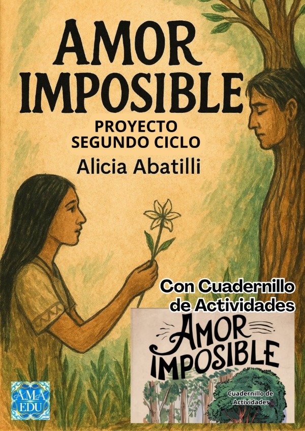 Producto - Proyecto de Lectura Leyenda Qom - AMOR IMPOSIBLE (Segundo Ciclo)