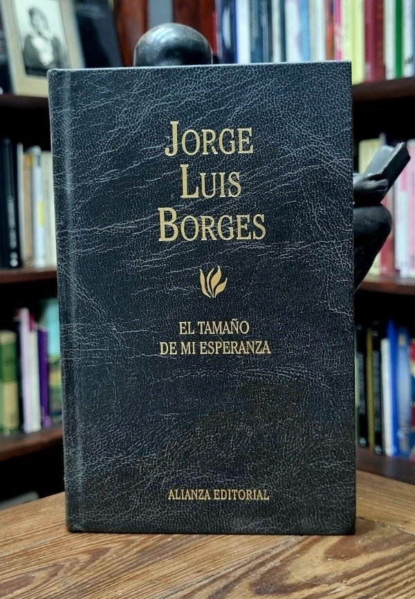 Producto - El tamaño de mi esperanza - Jorge Luis Borges