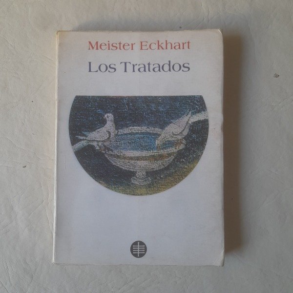 Producto - Los tratados - Meister Eckhart - Del Peregrino - 1982