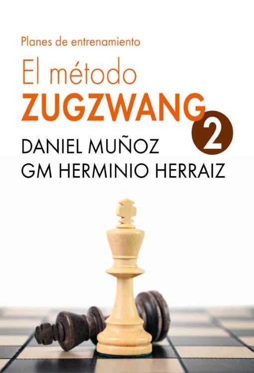 Producto - El Metodo Zugzwang 2 - Daniel Muñoz Sanchez