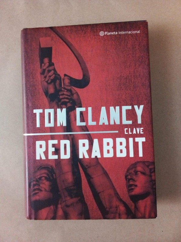 Producto - Clave Red Rabbit - Tom Clancy - Planeta 2003 - Tapa dura