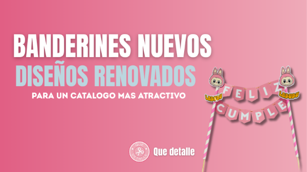 Producto - Banderines Personajes Nuevos