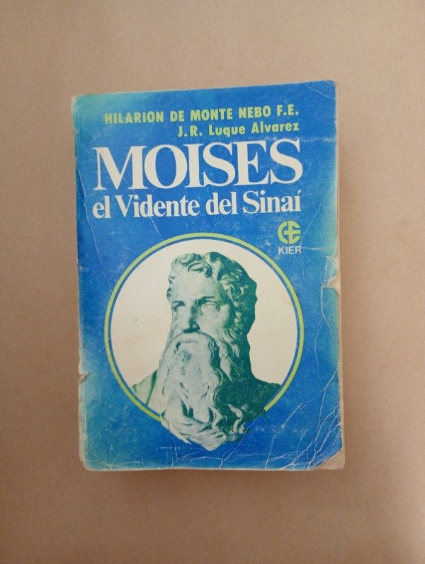 Producto - Moises el vidente del Sinaí - Hilarión de Monte Nebo Luque Álvarez - Kier 1992 - 0