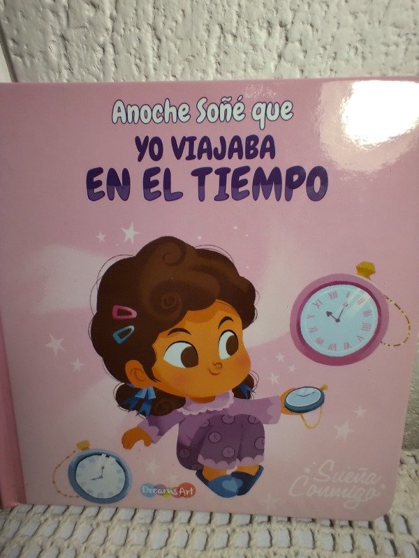 Producto - Sueña conmigo. Dreamsart. Anoche Soñé que yo viajaba en el tiempo