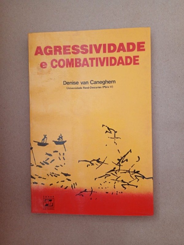 Producto - Agressividade e combatividade - Denise van Caneghem - Zahar 1978