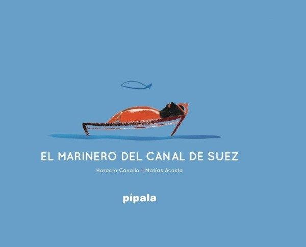 Producto - El marinero de Suez - Horacio Cavallo y Matías Acosta