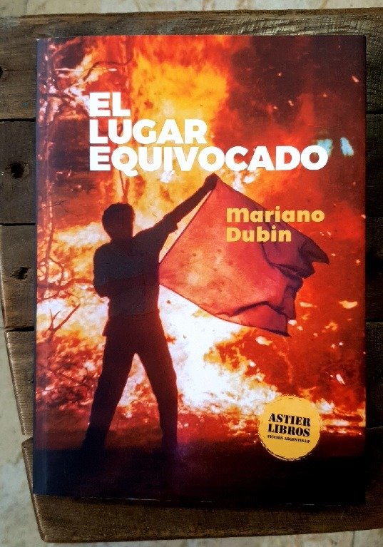 Producto - EL LUGAR EQUIVOCADO - MARIANO DUBIN - ASTIER EDIT