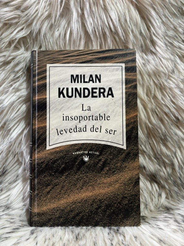 Producto - LA INSOPORTABLE LEVEDAD DEL SER - MILAN KUNDERA