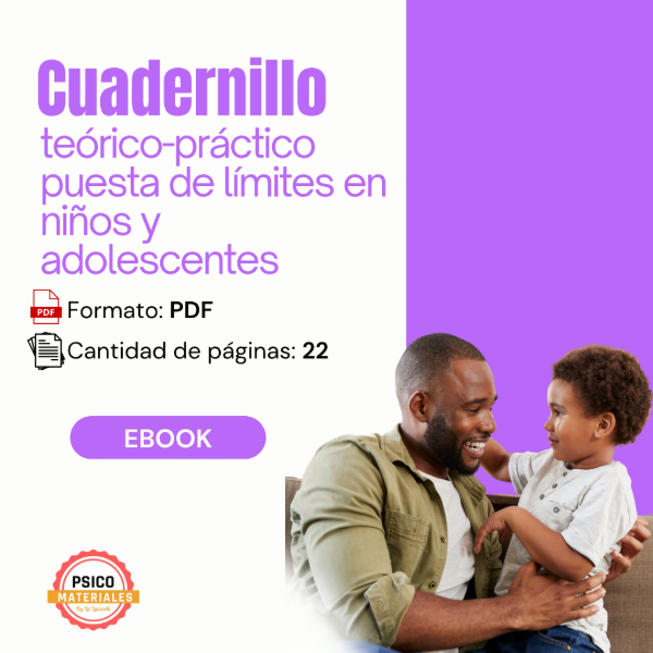 Producto - Cuadernillo teórico práctico puesta de límites en niños y adolescentes