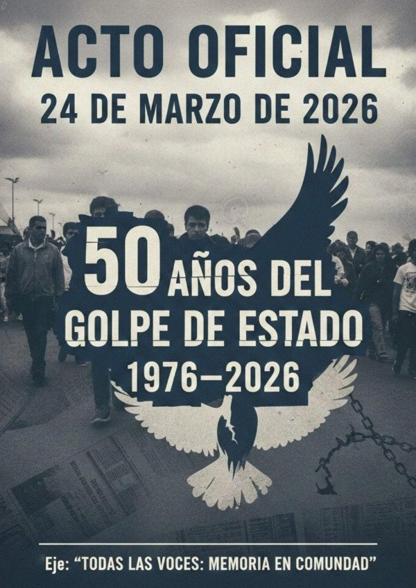 Producto - 24 DE MARZO - Acto, Proyecto y Cartelera - A 50 años del Golpe de Estado - 1