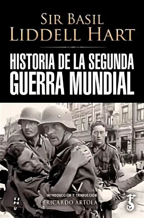 Producto - La Segunda Guerra Mundial - Liddell Hart, Sir Basil
