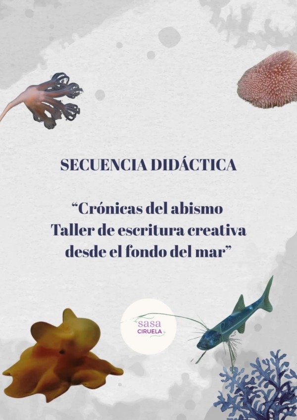Producto - SECUENCIA DIDÁCTICA "ESCRITURAS EN EL FONDO DEL MAR" - 2DO CICLO