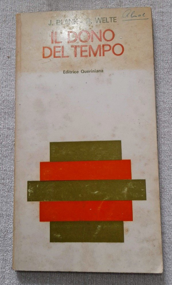 Producto - Il Dono Del Tempo - J Blank - B Welte - Queriniana