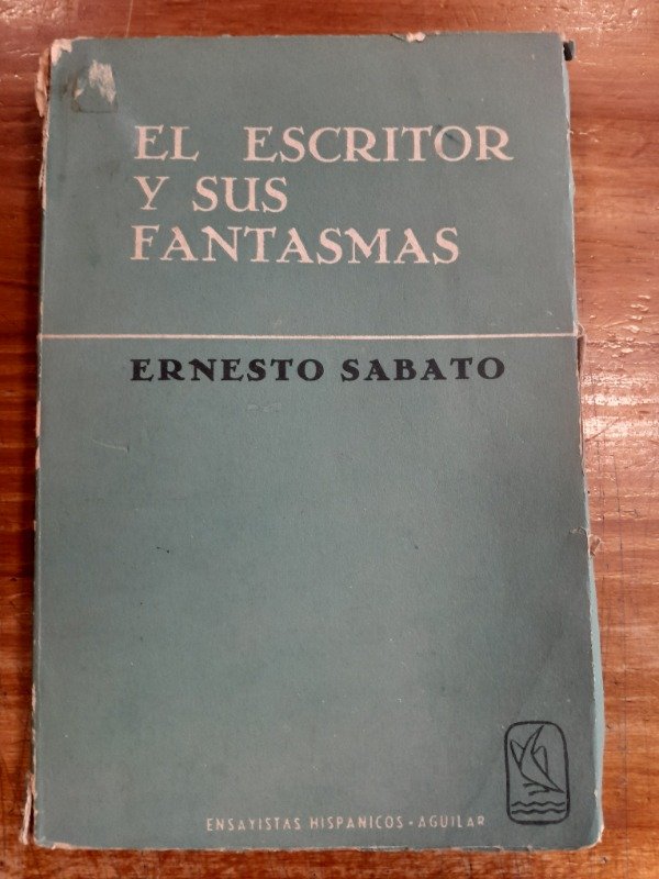 Producto - El escritor y sus fantasmas Ed 1967 - Ernesto Sabato