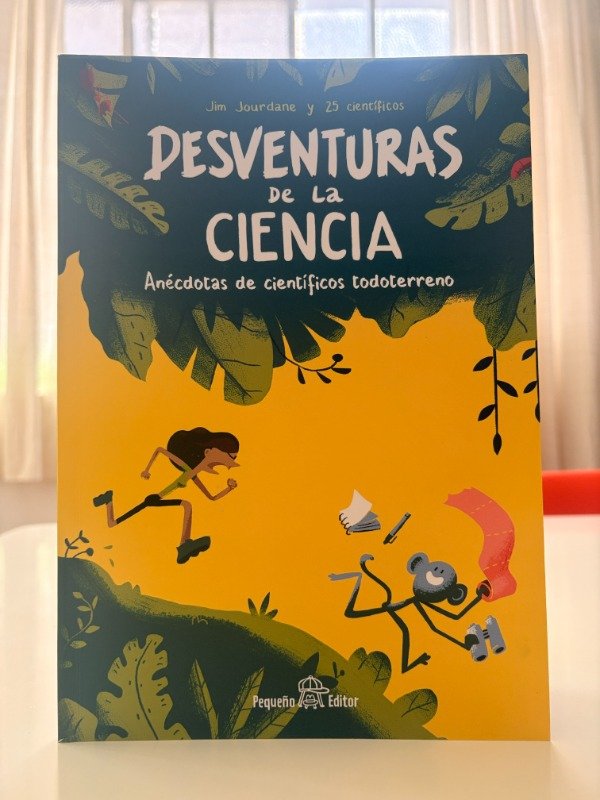 Producto - Desventuras de la ciencia: anécdotas de científicos todoterreno
