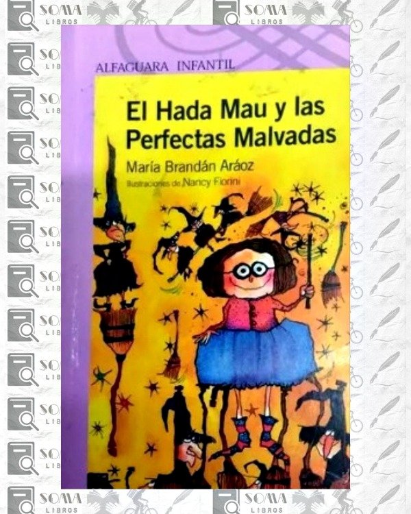 Producto - El hada Mau y las perfectas malvadas - Maria Brandan Araoz
