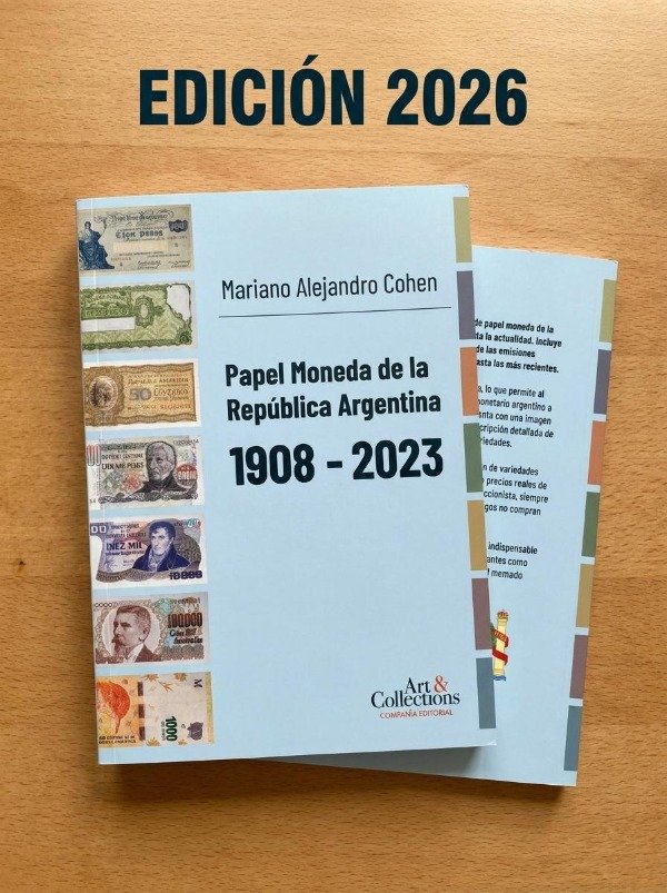 Producto - PAPEL MONEDA DE LA REPÚBLICA ARGENTINA 1908-2023. Mariano Cohen - 5