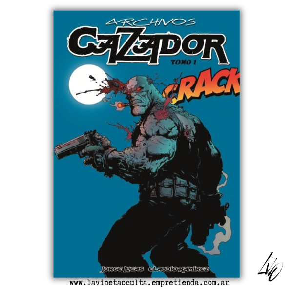Producto - Cazador Archivos Volumen 1 - Jorge Lucas - Claudio Ramirez