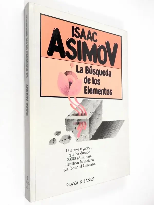 Producto - Isaac Asimov - La Búsqueda De Los Elementos - Plaza Janés