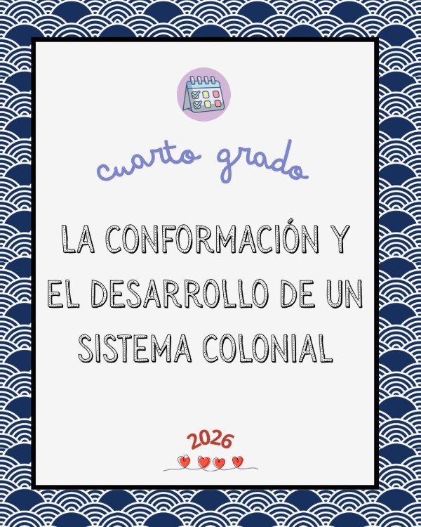 Producto - Conformación y el Desarrollo de un Sistema Colonial