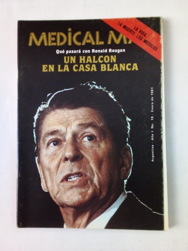 Producto - Medical Mag #10 - Enero 1981 - Ronald Reagan Un halcón en la Casa Blanca