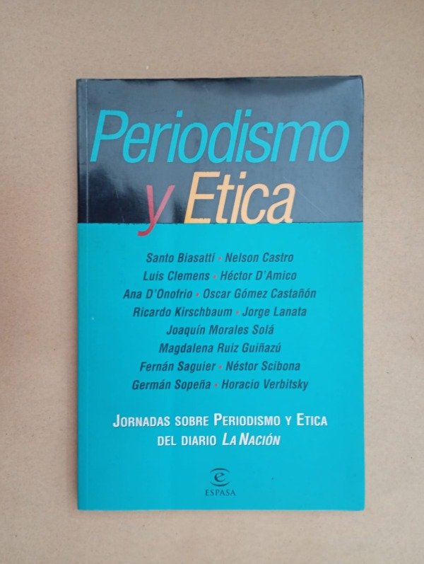 Producto - Periodismo y ética - Biasatti Castro Clemens - Espasa 1997