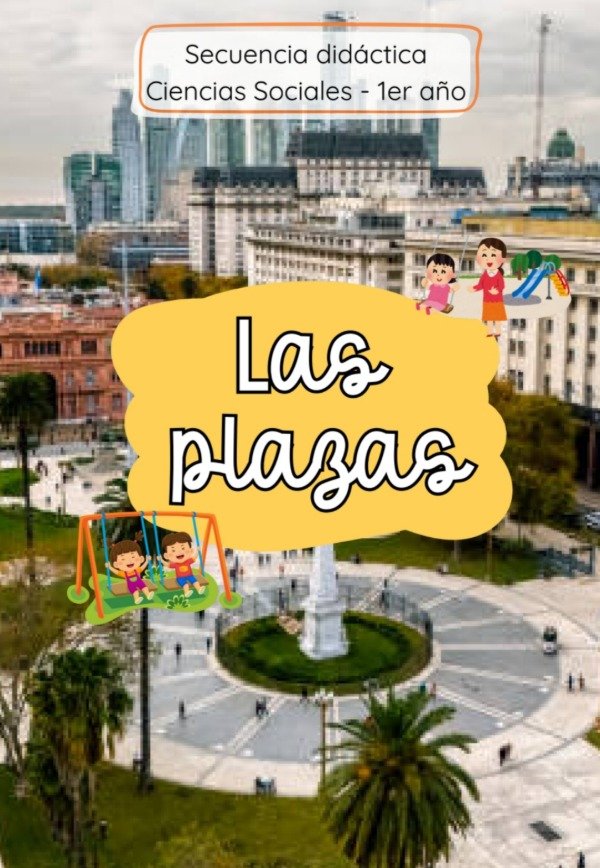 Producto - Secuencia didáctica "Las plazas" 1er año