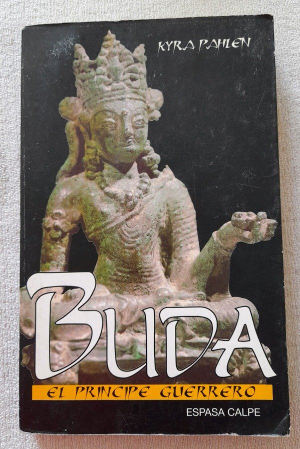Producto - Buda El Principe Guerrero - Kyra Pahlen - Espasa Calpe