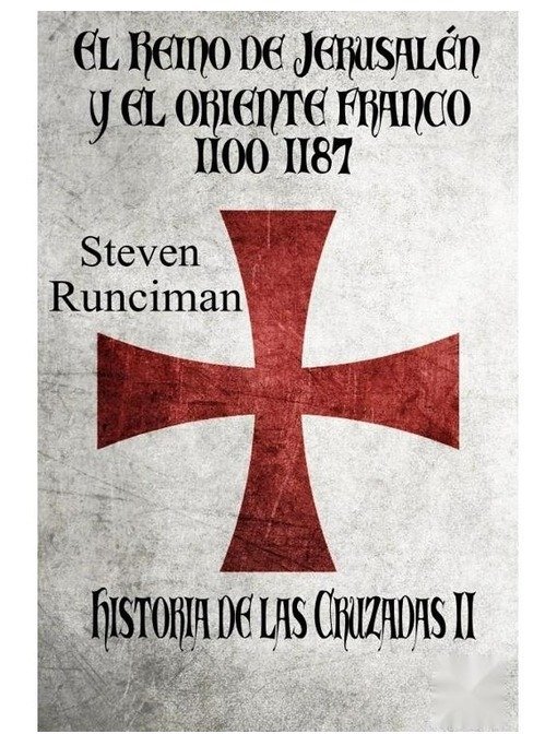 Producto - El Reino de Jerusalén y el Oriente Franco 11001187 (Historia de las Cruzadas 02