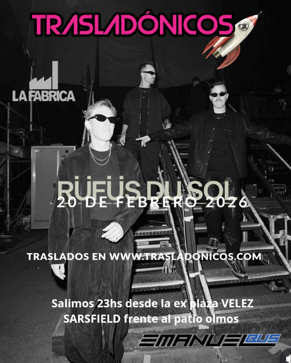 Producto - RUFUS DU SOL LA FABRICA 20/02/2026