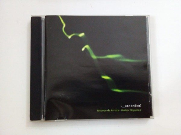 Producto - L ctrónika - Ricardo de Armas Walter Sapienza - Ed Autor 2008
